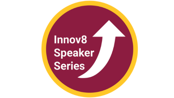 Innov8 A Speaker Series